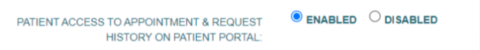 Patient Access to Appointment Request Enabled