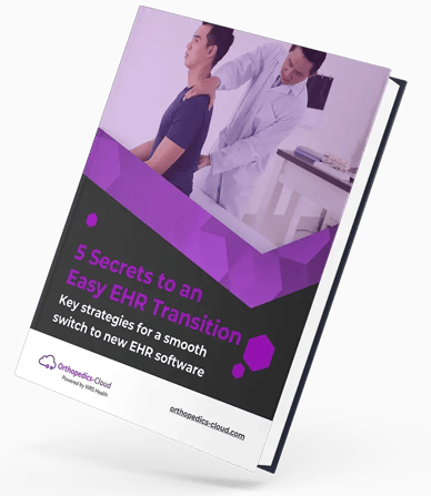 ORTHO 5 Secrets to an Easy EHR Transition - LP