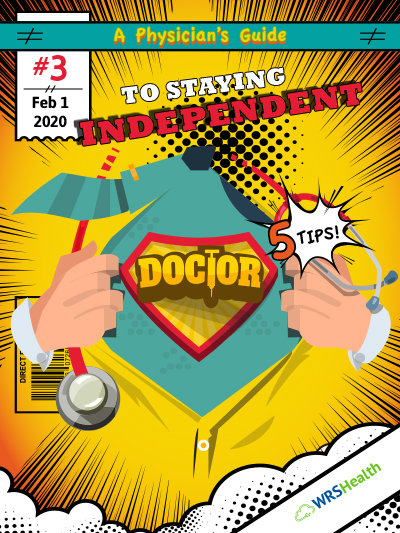 A Physician's Guide to Staying Independent